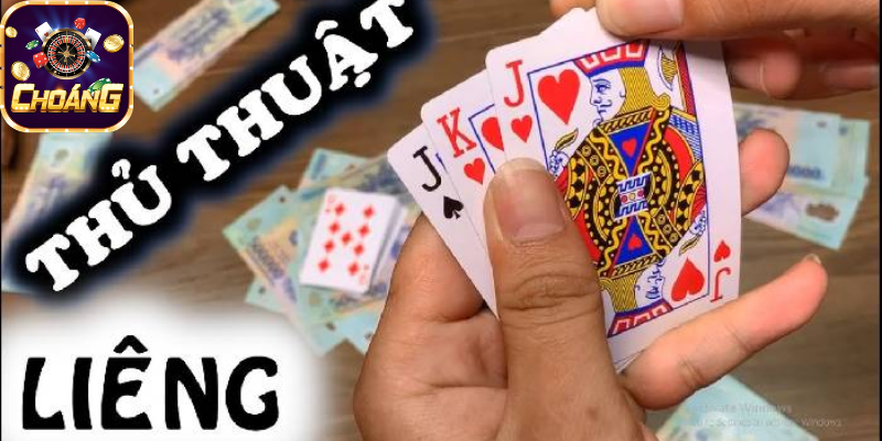 Chiến thuật chơi bài liêng từ cao thủ